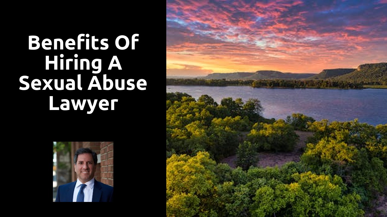 Benefits of Hiring a Sexual Abuse Lawyer