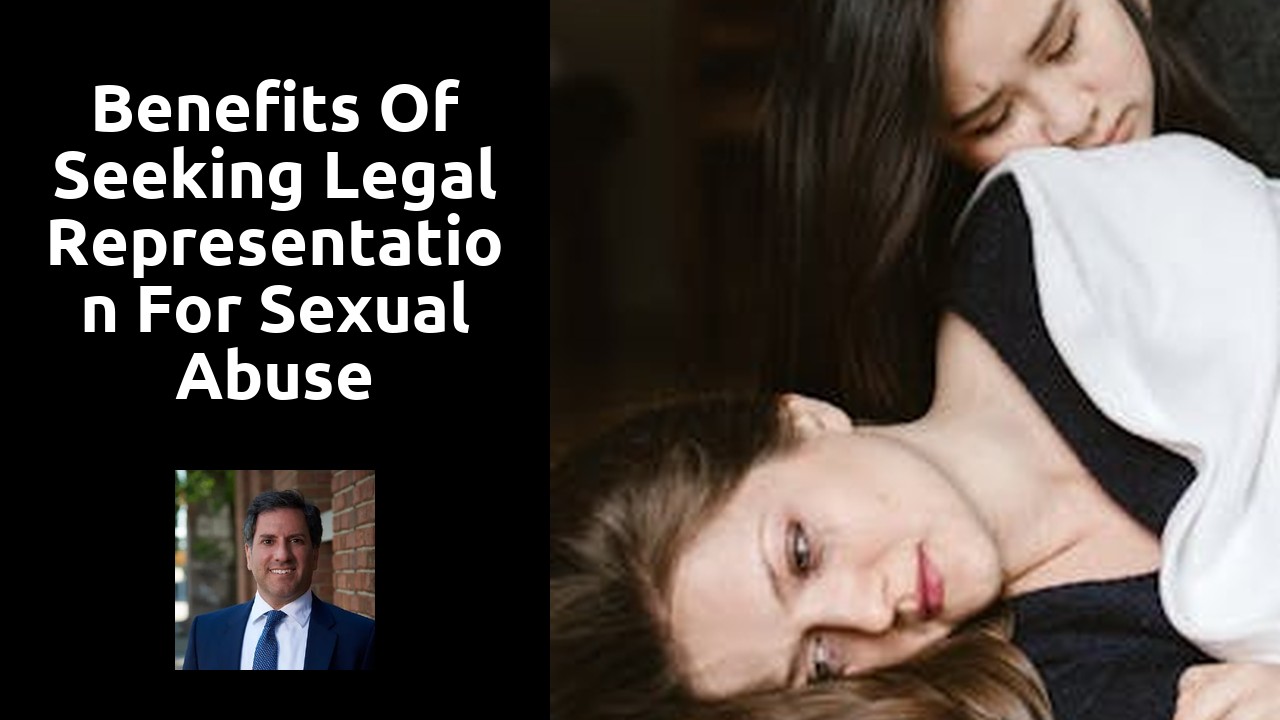 Benefits of Seeking Legal Representation for Sexual Abuse Survivors